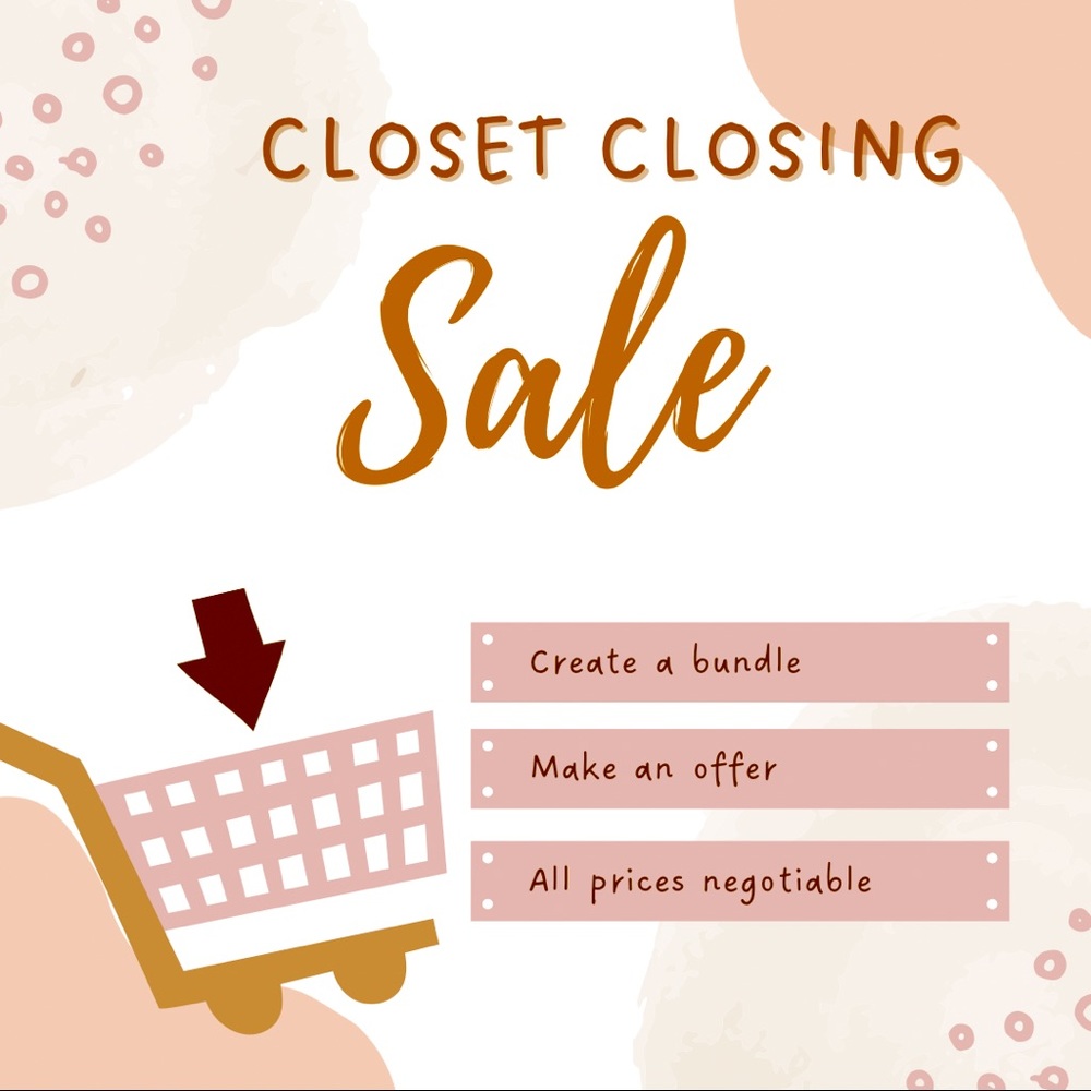 LAST HOURS!! Closet Closing Sale!